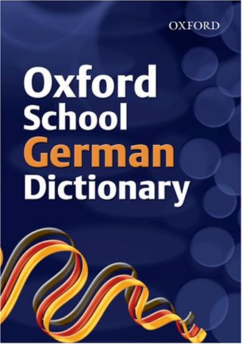 Beispielbild fr Oxford School German Dictionary zum Verkauf von WorldofBooks