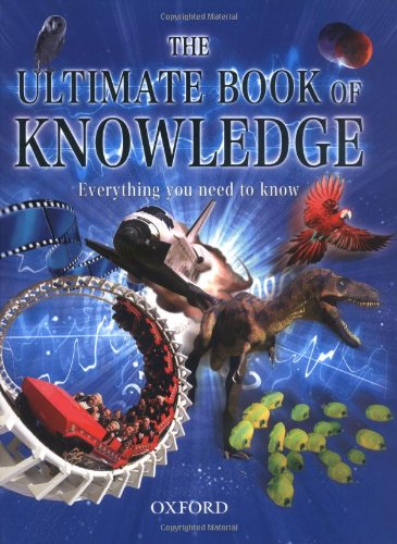 Beispielbild fr The Ultimate Book of Knowledge: Everything You Need to Know zum Verkauf von WorldofBooks