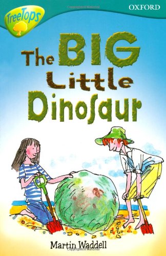 Stock image for Oxford Reading Tree: Stage 9: Treetops: The Big, Little Dinosaur for sale by ThriftBooks-Atlanta