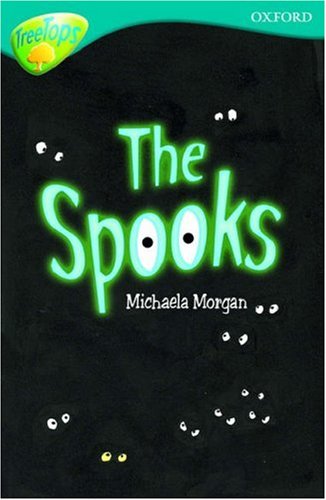 Beispielbild fr Oxford Reading Tree: Stage 9: TreeTops: The Spooks zum Verkauf von MusicMagpie