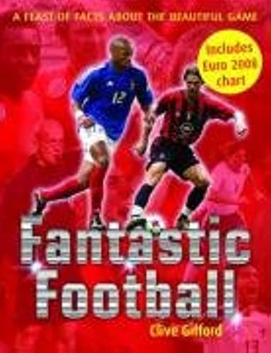 Imagen de archivo de Fantastic Football a la venta por AwesomeBooks