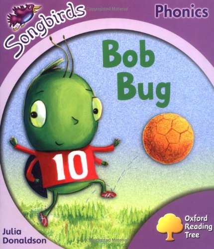 9780199113804: Oxford Reading Tree: Stage 1+: Songbirds: Bob Bug
