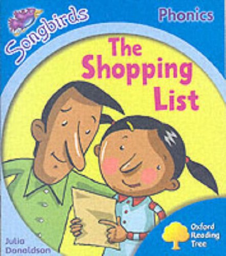 Oxford Reading Tree: Stage 3: Songbirds: the Shopping List (9780199113996) by Donaldson, Julia
