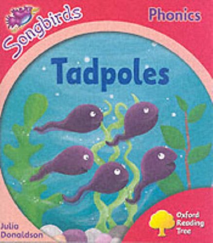 Oxford Reading Tree: Stage 4: Songbirds: Tadpoles (9780199114139) by Donaldson, Julia