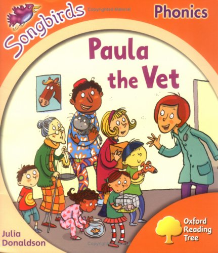 9780199114290: Oxford Reading Tree: Stage 6: Songbirds: Paula the Vet