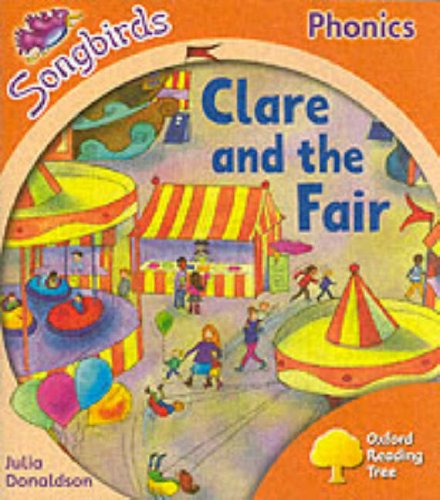 9780199114313: Oxford Reading Tree: Stage 6: Songbirds: Clare and the Fair