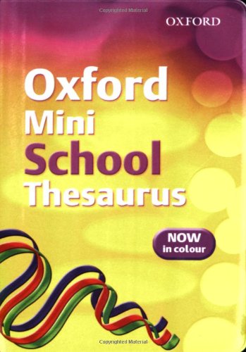 9780199115181: Oxford Mini School Thesaurus (2007 Edition)