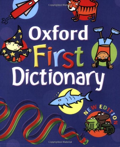 9780199115204: OXFORD FIRST DICTIONARY