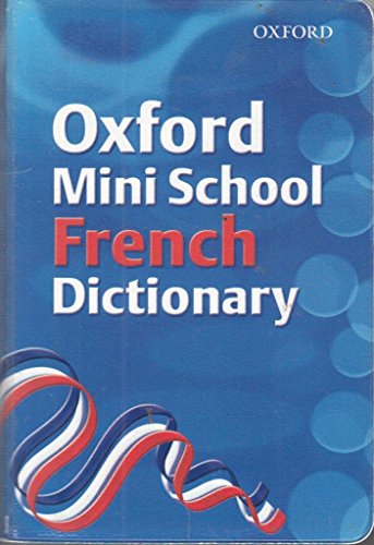 Beispielbild fr Oxford Mini School French Dictionary zum Verkauf von WorldofBooks