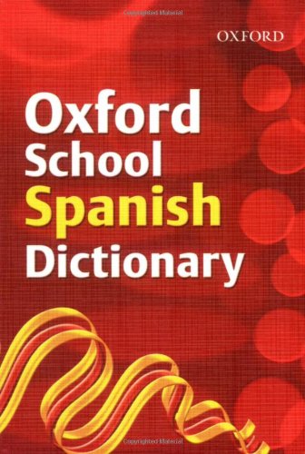 Beispielbild fr Oxford School Spanish Dictionary zum Verkauf von WorldofBooks