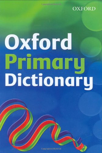 Oxford Primary Dictionary (9780199115334) by Delahunty, Andrew