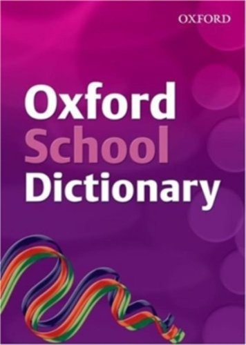Beispielbild fr OXFORD SCHOOL DICTIONARY zum Verkauf von AwesomeBooks