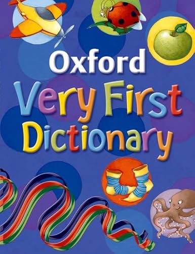 9780199115426: OXFORD VERY FIRST DICTIONARY