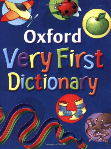 9780199115426: OXFORD VERY FIRST DICTIONARY