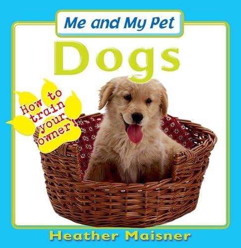 Stock image for Me and My Pet - Dogs for sale by WorldofBooks