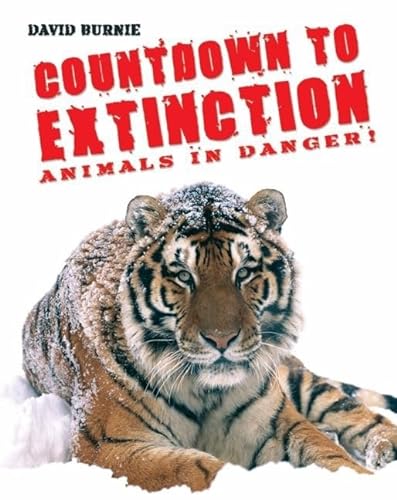 9780199116003: Countdown to Extinction: Animals in Danger!