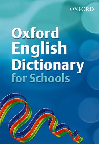 Beispielbild fr OXFORD ENGLISH DICTIONARY FOR SCHOOLS zum Verkauf von WorldofBooks