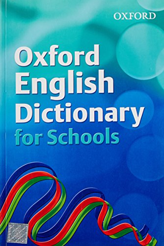 Stock image for Oxford English Dictionary for Schools (2008 Edition) for sale by Better World Books