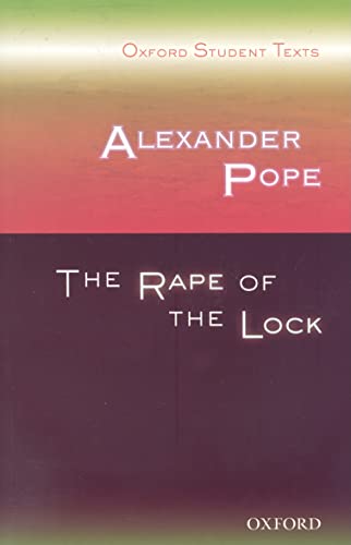 9780199116560: Oxford Student Texts: Alexander Pope: The Rape of the Lock