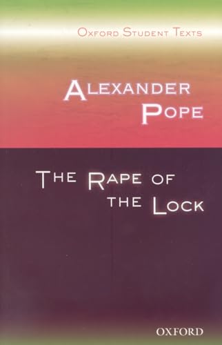 9780199116560: Alexander Pope: The Rape of the Lock: Oxford Student Texts