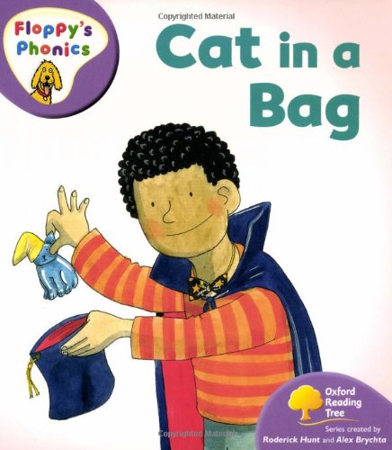 9780199117093: Oxford Reading Tree: Level 1+: Floppy's Phonics: Cat in a Bag