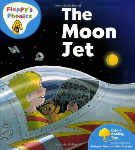 9780199117307: Oxford Reading Tree: Level 2A: Floppy's Phonics: The Moon Jet