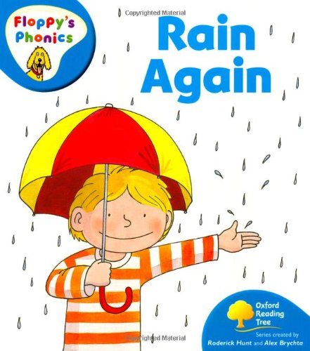 Beispielbild fr Oxford Reading Tree: Level 2A: Floppy's Phonics: Rain Again zum Verkauf von WorldofBooks