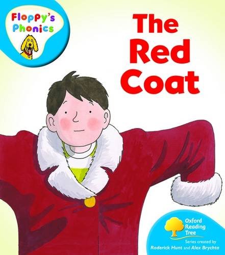 Beispielbild fr Oxford Reading Tree: Level 2A: Floppy's Phonics: The Red Coat zum Verkauf von WorldofBooks