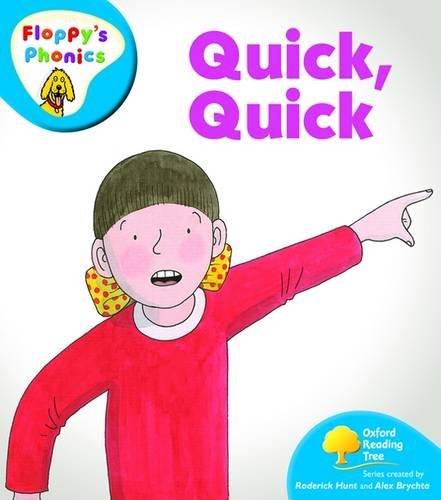 9780199117345: Oxford Reading Tree: Level 2A: Floppy's Phonics: Quick, Quick