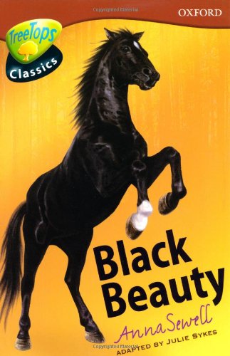 Stock image for Oxford Reading Tree: Level 15: TreeTops Classics: Black Beauty (Treetops Fiction) for sale by AwesomeBooks