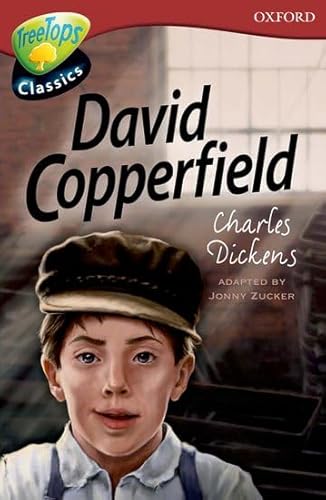 9780199117710: Oxford Reading Tree: Level 15: TreeTops Classics: David Copperfield