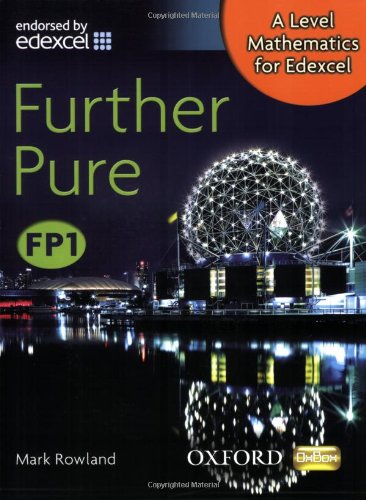 9780199117833: A Level Mathematics for Edexcel: Further Pure FP1