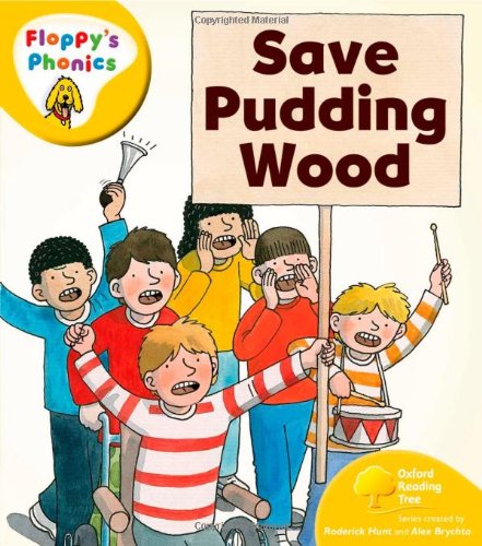 9780199118465: Oxford Reading Tree: Level 5: Floppy's Phonics: Save Pudding Wood