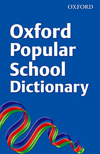 Stock image for Oxford Popular School Dictionary for sale by WorldofBooks