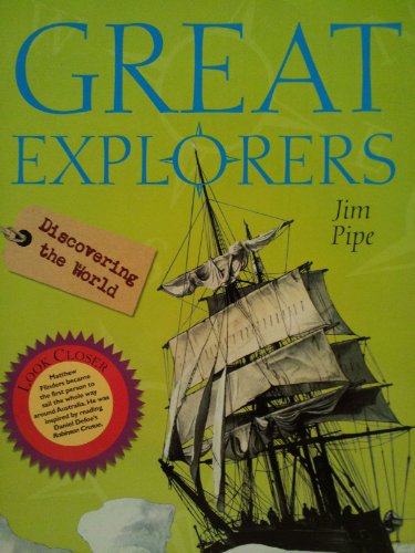 Stock image for Great Explorers: Discovering the World for sale by Reliant Bookstore