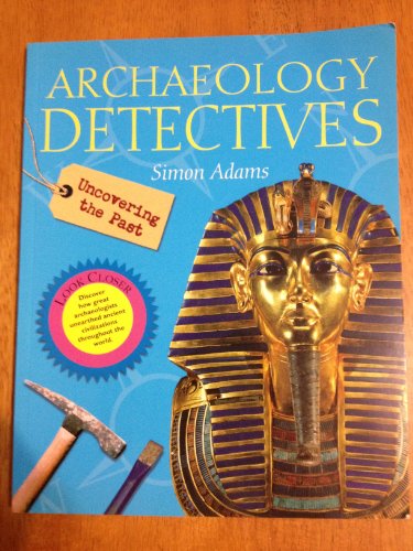 Stock image for Archaeology Detectives for sale by Wonder Book