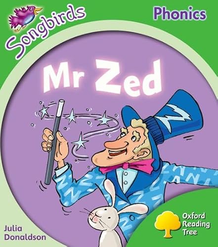 Oxford Reading Tree: Stage 2: More Songbirds Phonics: MR Zed (9780199119028) by Donaldson, Julia