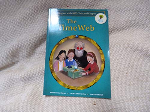 Stock image for Oxford Reading Tree: Level 10+: TreeTops Time Chronicles: The TimeWeb for sale by WorldofBooks