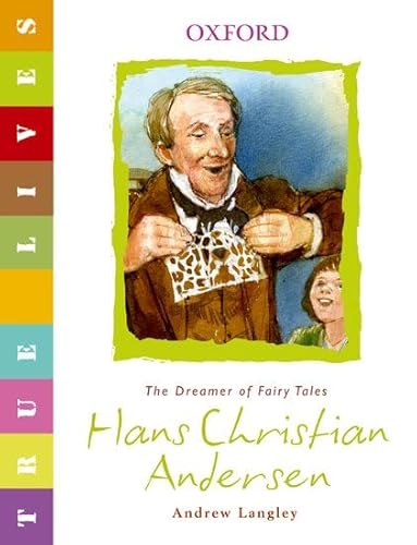 Imagen de archivo de True Lives: Hans Christian Andersen a la venta por AwesomeBooks