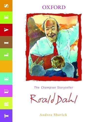 Imagen de archivo de True Lives: Roald Dahl a la venta por AwesomeBooks