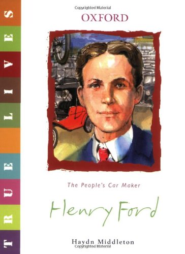 Beispielbild fr Henry Ford : True Lives zum Verkauf von Better World Books: West