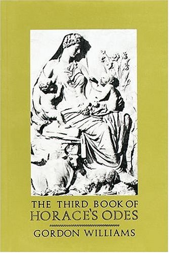 9780199120017: The Third Book of Horace's Odes: Bk.3