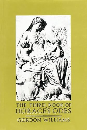 9780199120017: The Third Book of Horace's Odes (Includes Translation)