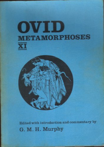 Stock image for Metamorphoses Book XI for sale by Simply Read Books