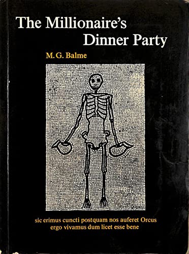 Imagen de archivo de The Millionaire's Dinner Party: An Adaptation of the Cena Trimalchionis of Petronius a la venta por ThriftBooks-Atlanta