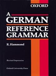 A German Reference Grammar (9780199120482) by Hammond, Robin T.