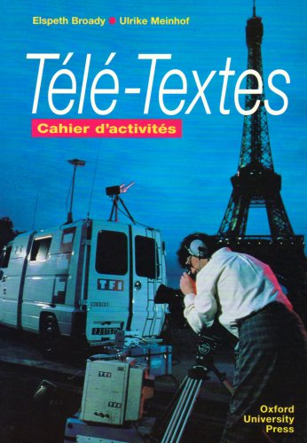 Tele-Textes: Activity Book (9780199122004) by Elspeth Broady; Ulrike Hanna Meinhof