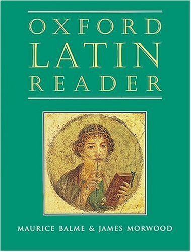 9780199122295: Oxford Latin reader