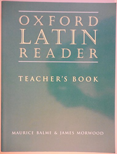 Stock image for Oxford Latin Reader: Teacher's Book (Oxford Latin Course) for sale by SecondSale