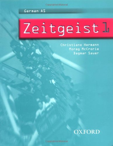 9780199122929: Zeitgeist: Part 1: Students' Book 1